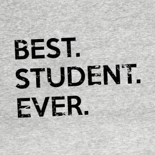 BEST. STUDENT. EVER. | Grunge Back To School T-Shirt